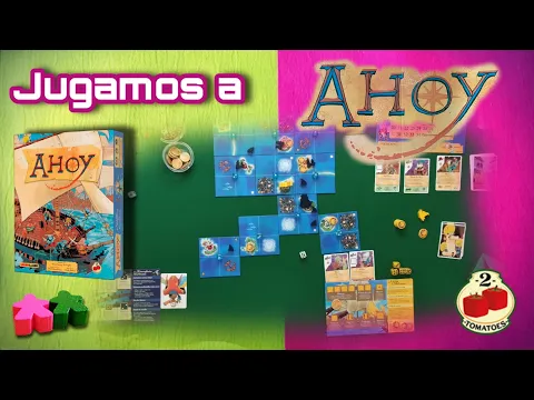 Ahoy. Partida a 2 jugadores
