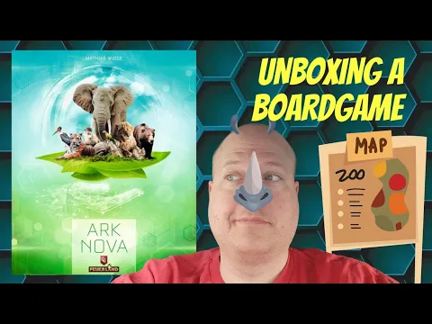 Unboxing Ark Nova with commentary