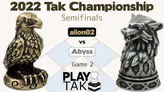Live Commentary - 2022 Tak Championship - Semifinals - alion02 vs Abyss - Game 2