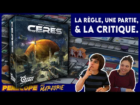 Règles et partie, avec Pénélope & Marjo.