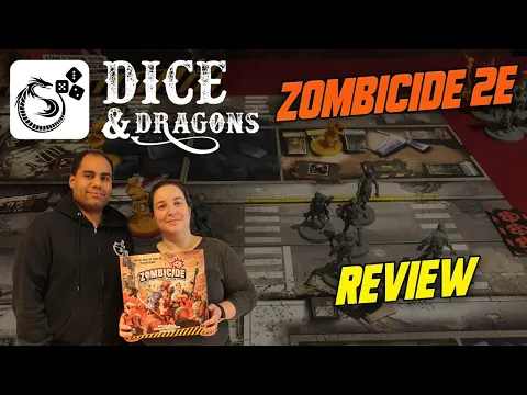 Dice and Dragons - Zombicide 2nd Edition Review