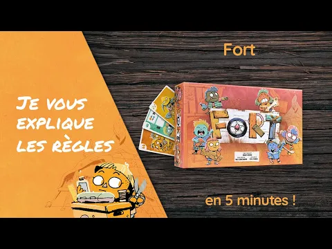 Je vous explique les règles du jeu FORT en moins de 5 minutes!