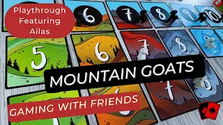 Gaming with Friends | Mountain Goats (Playthrough)