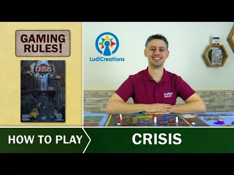 Crisis - Official How-to-Play video from Gaming Rules!