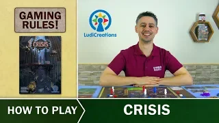 Crisis - Official How-to-Play video from Gaming Rules!