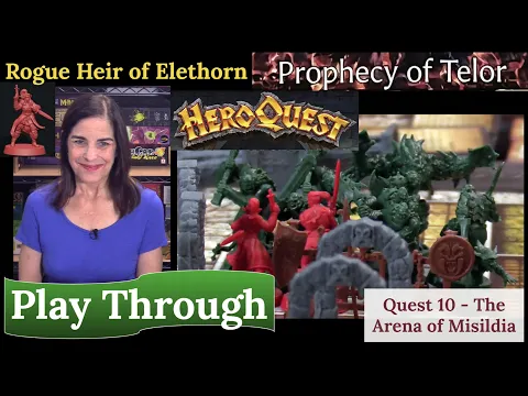 HeroQuest & Rogue (2021): The Prophecy of Telor: Quest 10 - The Arena of Misildia