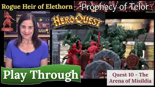 HeroQuest & Rogue (2021): The Prophecy of Telor: Quest 10 - The Arena of Misildia