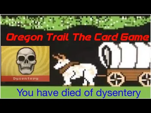 The Oregon Trail: Card Game