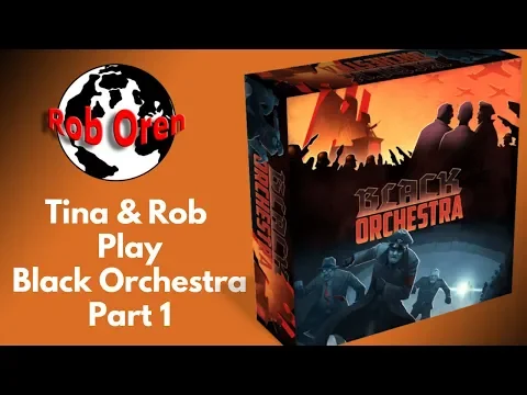 Tina & Rob Play Black Orchestra Part 1