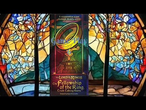 The Fellowship of the Ring: Trick Taking Game: Game Play 6