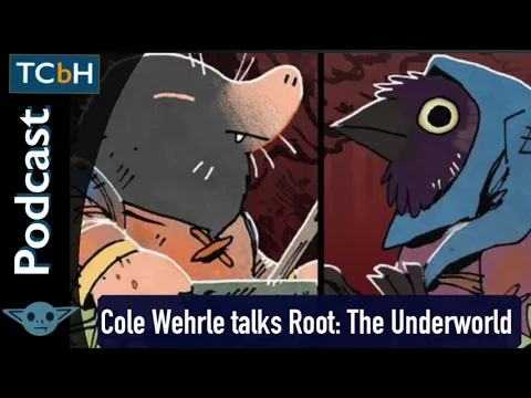 TCbH Interviews # 123 - Cole Wehrle is Leder Games talks Root: The Underworld