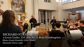Strauss: Beim Schlafengehen (from 4 Letzte Lieder) | Musica Sancta Ensemble