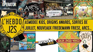 L'Hebdo #J2S du 02/07/2025 - Asmodee Kids, Origins Awards, syndicalisation dans les café-jeux...