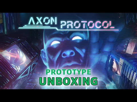 Axon Protocol Unboxing