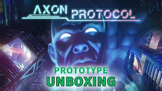 Axon Protocol Unboxing