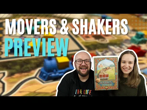 Movers & Shakers - Board Game Preview