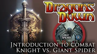 Dragons Down, Intro to Combat, Part 1