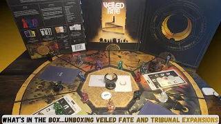 What's in the Box...Unboxing Veiled Fate and Tribunal Expansions (Metal Edition)
