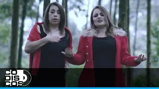 Si Fuera Por Mi, Las Hermanitas Calles - Video Oficial