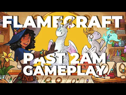 Flamecraft is Wonderful | Past 2am Gameplay with @Professor Meg