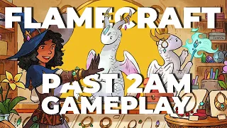 Flamecraft is Wonderful | Past 2am Gameplay with @Professor Meg