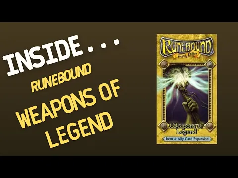 Inside…Runebound: Weapons of Legend (4K60fps)
