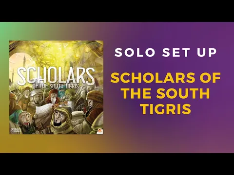 Scholars of the South Tigris - Solo Setup Tutorial | DaniCha