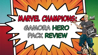 Marvel Champions: Gamora Hero Pack Review