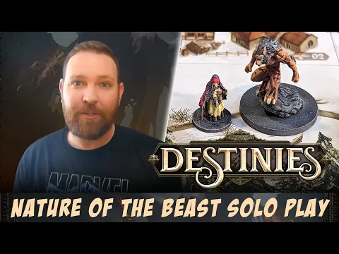 Destinies: Nature of the Beast Solo Playthrough [FULL SPOILERS!]