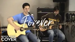 Forever - Chris Brown (Boyce Avenue acoustic cover) on Spotify & Apple