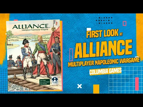Alliance: Multiplayer Napoleonic Wargame Unboxing and First Look