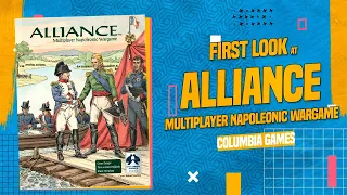 Alliance: Multiplayer Napoleonic Wargame Unboxing and First Look