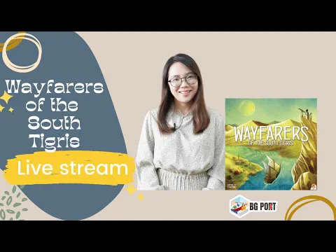 Wayfarers of the South Tigris Play Through / 試玩