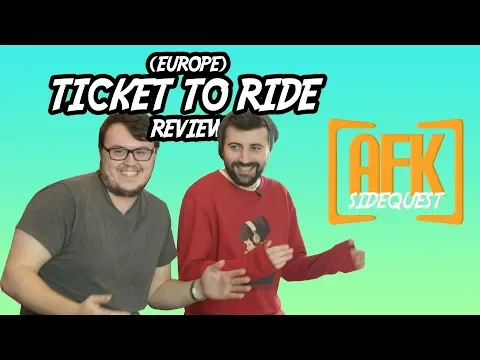 AFK: Sidequest - Ticket To Ride Review