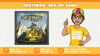The Cardboard Kid - 313: Destinies: Sea of Sand