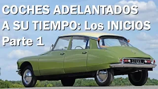 TOP 10 - COCHES ADELANTADOS A SU TIEMPO: Los inicios - PARTE 1 de 2