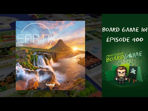 Board Game 101 (EP400) Earth - Règles et critique
