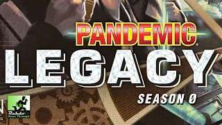 Rahdo Rapid Review►►► Pandemic Legacy: Season 0 