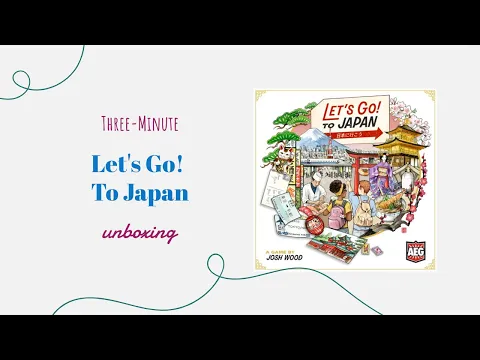 Let's Go! To Japan - 3-Minute Unboxing