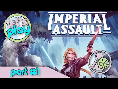 Let's play Imperial Assault: Return to Hoth (coop) - Part 1