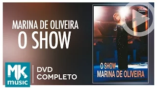 Marina de Oliveira - O Show (DVD COMPLETO)