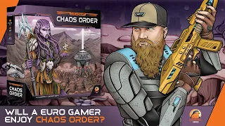 Will a Euro Gamer enjoy Chaos Order?