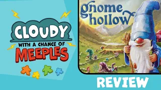 Gnome Hollow Review - Cloudy with a Chance of Meeples