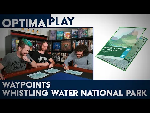 Waypoints Playthrough - Whistling Water National Park (Map 1) | Optimal Play