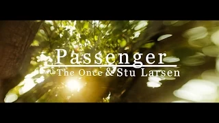 Passenger, The Once & Stu Larsen | Angel From Montgomery