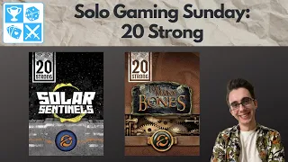 Surviving with only 20 dice? 20 Strong [Solo Gaming Sunday]