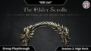 Elder Scrolls BotSE | Playthrough | Session 2 | High Rock | Kill List