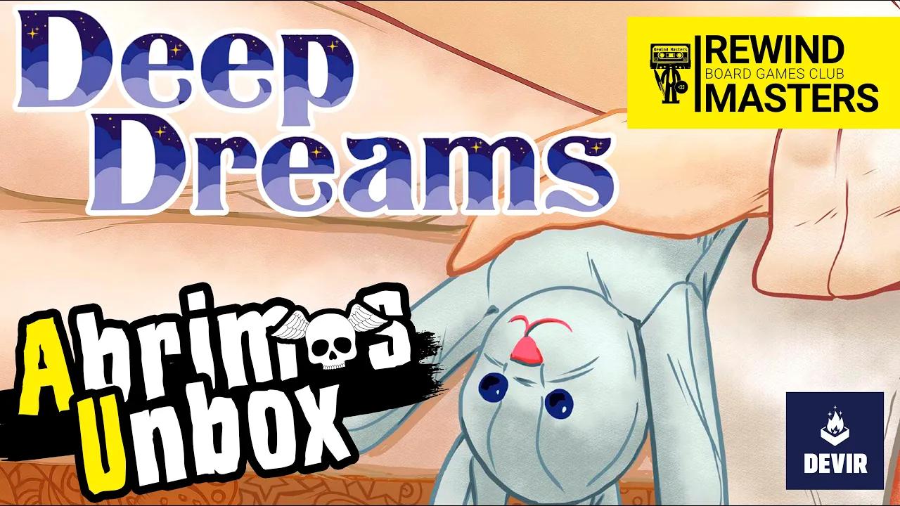Abrimos DEEP DREAMS (Devir) — Nunca dejes de soñar | Rewind Masters
