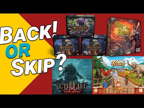 Kickstarter Roundup - Back or Skip? // Cover All the Games!