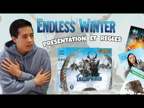 Endless Winter - Présentation et règles